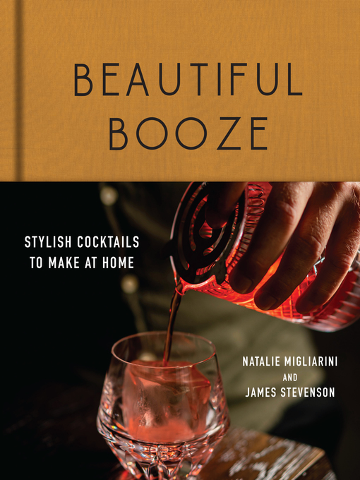 Title details for Beautiful Booze by Natalie Migliarini - Wait list